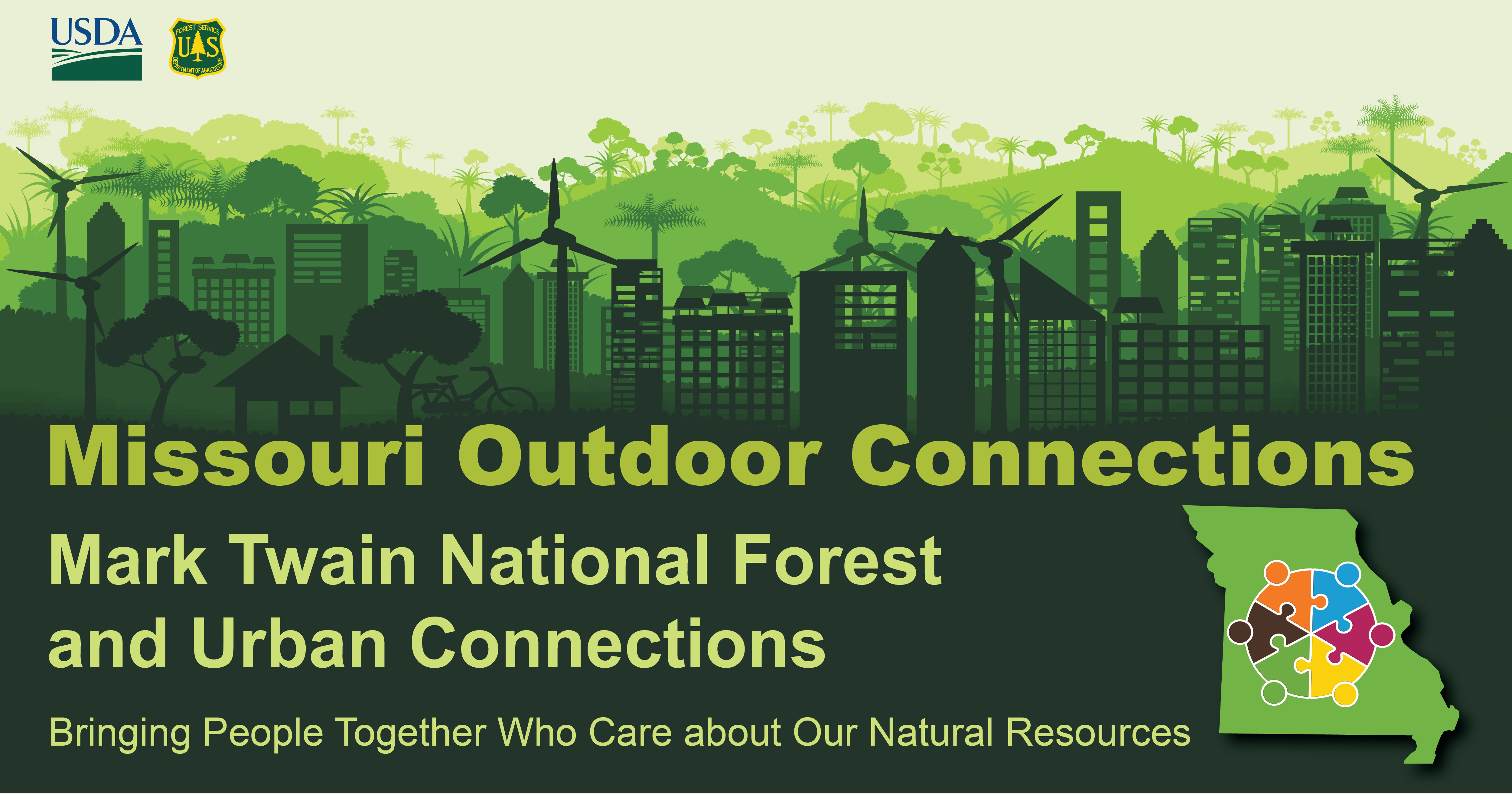 Missouri Outdoor Connections, Mark Twain National Forest and Urban Connections. Bringing people together who care about our natural resources.
