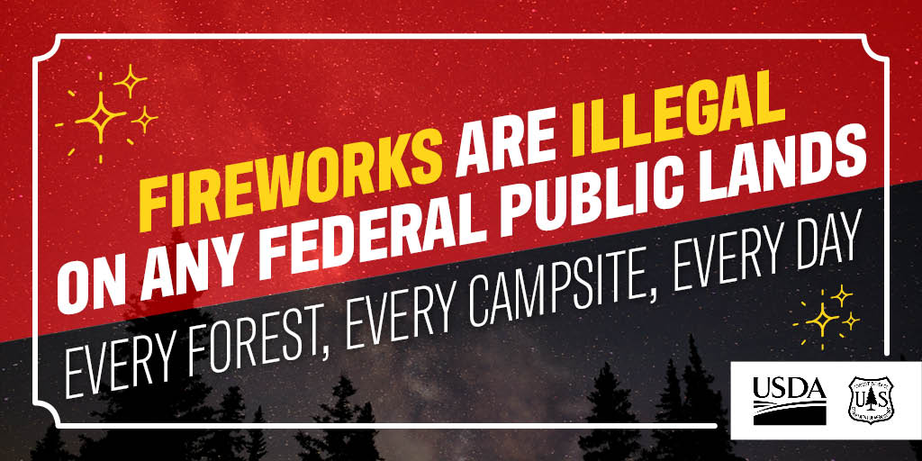 A graphic image with text reading Fireworks are illegal on federal public lands.