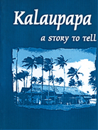 Kalaupapa - A Story to Tell video cover. 