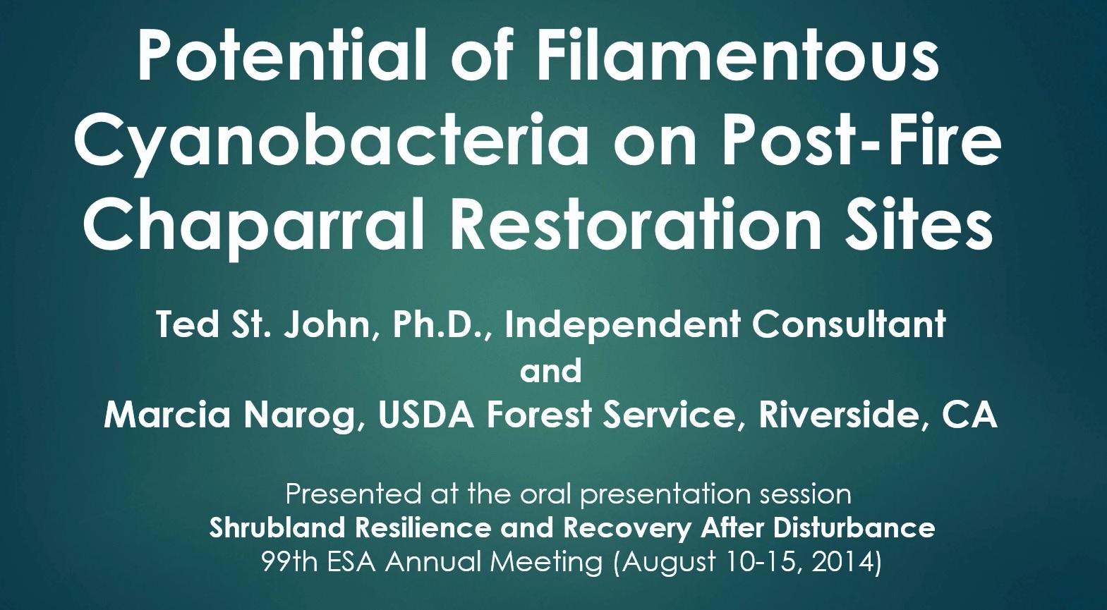 Preview image for presentation titled, Potential of Filamentous Cyanobacteria on Post-Fire Chaparral Restoration Sites