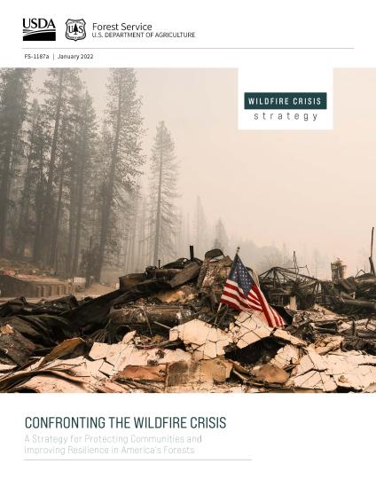 Front cover image of the Forest Service's Confronting the Wildfire Crisis strategy document