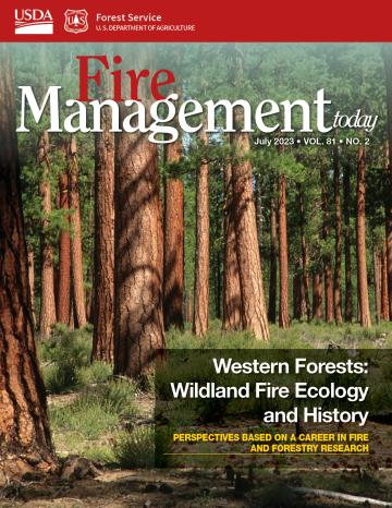 cover of a publication: Fire Management Today, Western Forests: Wildland Fire Ecology and History (volume 81, issue 2)