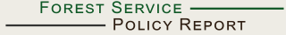 Forest Service Policy Report