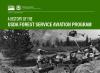 Cover of a publication titled "History of Forest Service Aviation Program"
