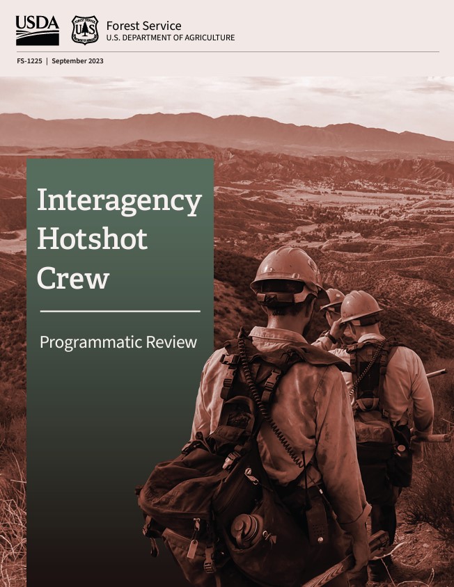 The cover picture of the Interagency Hotshot Crew Programmatic Review.has hotshots hiking down a hill with a scenic forest background 