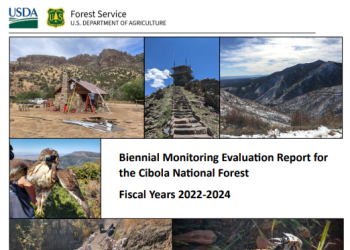 Title Page of the Biennial Monitoring Evaluation Report for the Cibola National Forest for Fiscal Years 2022-2024. In a collage, images from the Cibola National Forest including historic cabin, historic lookout, mountain, hawk, lizard, trail crews, Smokey Bear educating students, and prescribed fire