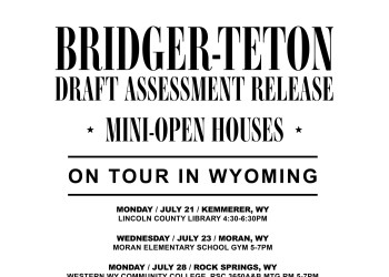 Bridger-Teton Draft Assessment Mini-Open House Advertisement Tour Poster
